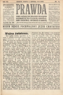 Prawda : pismo poświęcone sprawom religijnym, narodowym, politycznym, gospodarskim i rozrywce. 1914, nr 32