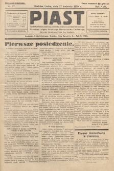 Piast : tygodnik polityczny, społeczny, oświatowy, poświęcony sprawom ludu polskiego : Naczelny organ Polskiego Stronnictwa Ludowego. 1930, nr 17