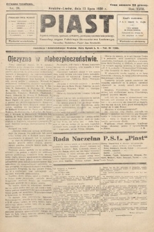 Piast : tygodnik polityczny, społeczny, oświatowy, poświęcony sprawom ludu polskiego : Naczelny organ Polskiego Stronnictwa Ludowego. 1930, nr 28