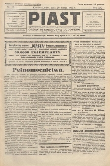 Piast : tygodnik polityczny, społeczny, oświatowy, poświęcony sprawom ludu polskiego : Naczelny organ Polskiego Stronnictwa Ludowego. 1932, nr 12