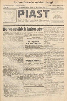 Piast : tygodnik polityczny, społeczny, oświatowy, poświęcony sprawom ludu polskiego : Naczelny organ Polskiego Stronnictwa Ludowego. 1932, nr 47