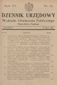 Dziennik Urzędowy Wydziału Oświecenia Publicznego Województwa Śląskiego. 1929, nr 6