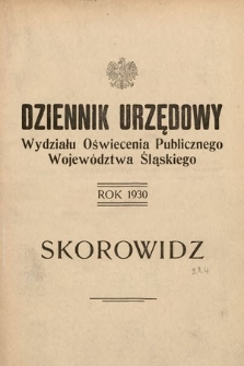 Dziennik Urzędowy Wydziału Oświecenia Publicznego Województwa Śląskiego. 1930, skorowidz