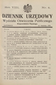 Dziennik Urzędowy Wydziału Oświecenia Publicznego Województwa Śląskiego. 1931, nr 4
