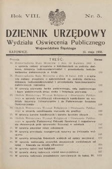 Dziennik Urzędowy Wydziału Oświecenia Publicznego Województwa Śląskiego. 1931, nr 5
