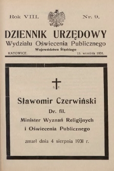 Dziennik Urzędowy Wydziału Oświecenia Publicznego Województwa Śląskiego. 1931, nr 9