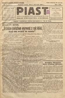 Piast : tygodnik polityczny, społeczny, oświatowy, poświęcony sprawom ludu polskiego : Naczelny organ Polskiego Stronnictwa Ludowego. 1933, nr 1