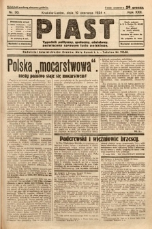 Piast : tygodnik polityczny, społeczny, oświatowy, poświęcony sprawom ludu polskiego. 1934, nr 30