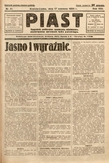 Piast : tygodnik polityczny, społeczny, oświatowy, poświęcony sprawom ludu polskiego. 1934, nr 31