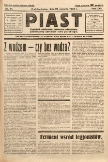Piast : tygodnik polityczny, społeczny, oświatowy, poświęcony sprawom ludu polskiego. 1934, nr 41