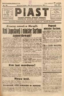 Piast : tygodnik polityczny, społeczny, oświatowy, poświęcony sprawom ludu polskiego. 1934, nr 49