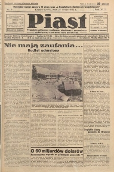 Piast : pismo polityczne, społeczne, oświatowe, poświęcone sprawom ludu polskiego. 1935, nr 8