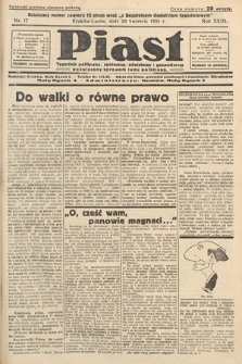 Piast : pismo polityczne, społeczne, oświatowe, poświęcone sprawom ludu polskiego. 1935, nr 17