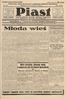 Piast : pismo polityczne, społeczne, oświatowe, poświęcone sprawom ludu polskiego. 1935, nr 44