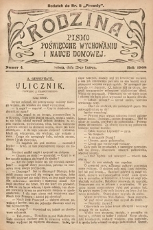 Rodzina : pismo poświęcone wychowaniu i nauce domowej. 1908, nr 4