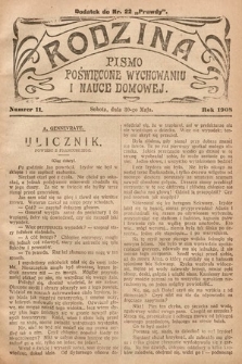 Rodzina : pismo poświęcone wychowaniu i nauce domowej. 1908, nr 11