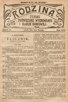 Rodzina : pismo poświęcone wychowaniu i nauce domowej. 1908, nr 17