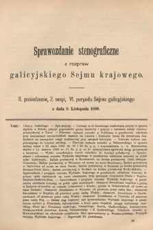 [Kadencja VI, sesja II, pos. 11] Sprawozdanie Stenograficzne z Rozpraw Galicyjskiego Sejmu Krajowego. 11. Posiedzenie 2. Sesyi VI. Peryodu Sejmu Galicyjskiego