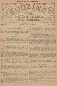 Rodzina : pismo poświęcone wychowaniu i nauce domowej. 1910, nr 3