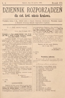 Dziennik Rozporządzeń dla Stoł. Król. Miasta Krakowa. 1900, L. 6