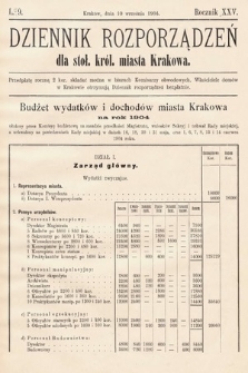 Dziennik Rozporządzeń dla Stoł. Król. Miasta Krakowa. 1904, L. 9