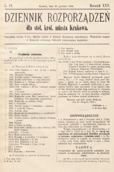Dziennik Rozporządzeń dla Stoł. Król. Miasta Krakowa. 1904, L. 12