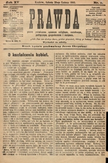 Prawda : pismo poświęcone sprawom religijnym, narodowym, politycznym, gospodarskim i rozrywce. 1910, nr 9