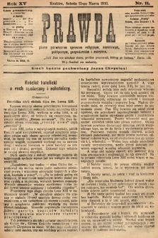 Prawda : pismo poświęcone sprawom religijnym, narodowym, politycznym, gospodarskim i rozrywce. 1910, nr 11