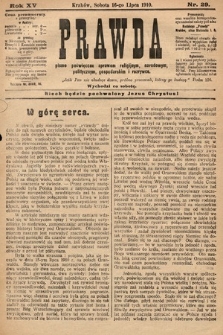 Prawda : pismo poświęcone sprawom religijnym, narodowym, politycznym, gospodarskim i rozrywce. 1910, nr 29