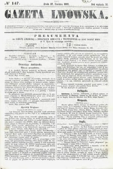 Gazeta Lwowska. 1860, nr 147
