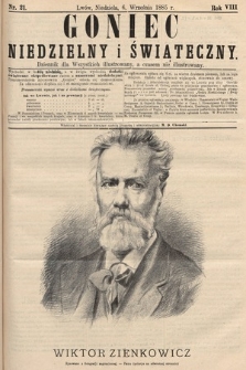 Goniec Niedzielny i Świąteczny : dziennik dla wszystkich illustrowany, a czasem nie illustrowany. 1885, nr 21