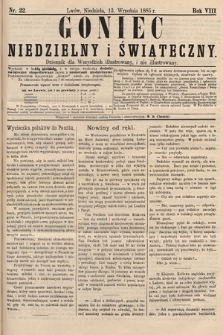 Goniec Niedzielny i Świąteczny : dziennik dla wszystkich illustrowany, i nie illustrowany. 1885, nr 22