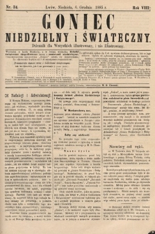 Goniec Niedzielny i Świąteczny : dziennik dla wszystkich illustrowany, i nie illustrowany. 1885, nr 34