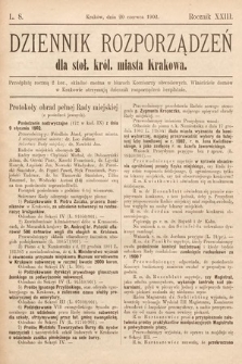 Dziennik Rozporządzeń dla Stoł. Król. Miasta Krakowa. 1902, L. 8