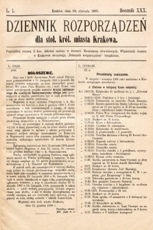 Dziennik Rozporządzeń dla Stoł. Król. Miasta Krakowa. 1909, L. 1