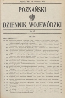 Poznański Dziennik Wojewódzki. 1932, nr 17