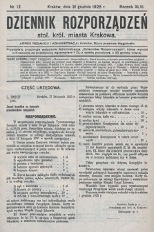 Dziennik Rozporządzeń Stoł. Król. Miasta Krakowa. 1925, nr 12