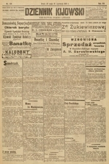 Dziennik Kijowski : pismo społeczne, polityczne i literackie. 1913, nr 134