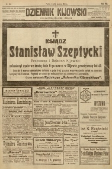 Dziennik Kijowski : pismo społeczne, polityczne i literackie. 1913, nr 64