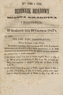Dziennik Rządowy Miasta Krakowa i Jego Okręgu. 1847, nr 120-121
