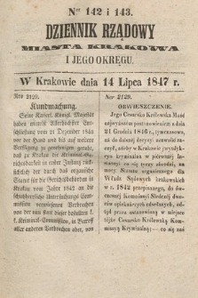 Dziennik Rządowy Miasta Krakowa i Jego Okręgu. 1847, nr 142-143