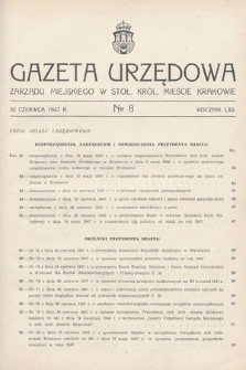 Gazeta Urzędowa Zarządu Miejskiego w Stoł. Król. Mieście Krakowie. 1947, nr 8