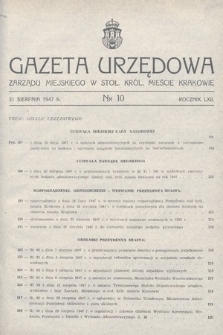 Gazeta Urzędowa Zarządu Miejskiego w Stoł. Król. Mieście Krakowie. 1947, nr 10