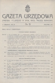 Gazeta Urzędowa Zarządu Miejskiego w Stoł. Król. Mieście Krakowie. 1947, nr 15