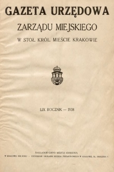 Gazeta Urzędowa Zarządu Miejskiego w Stoł. Król. Mieście Krakowie. 1938 [całość]