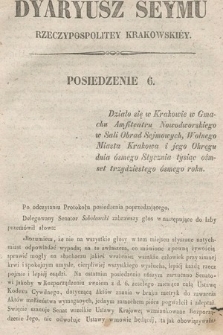 Dziennik Rządowy Wolnego Miasta Krakowa i Jego Okręgu. 1838, Dyaryusz Seymu Rzeczypospolitey Krakowskiey. Posiedzenie 6