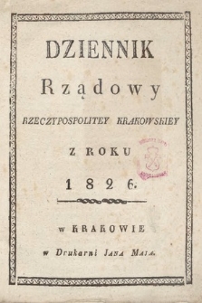Dziennik Rządowy Wolnego Miasta Krakowa i Jego Okręgu. 1826, nr 1