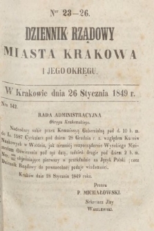 Dziennik Rządowy Miasta Krakowa i Jego Okręgu. 1849, nr 23-26