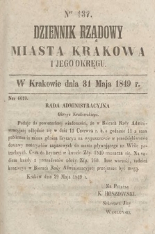 Dziennik Rządowy Miasta Krakowa i Jego Okręgu. 1849, nr 137