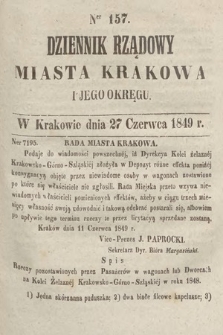 Dziennik Rządowy Miasta Krakowa i Jego Okręgu. 1849, nr 157